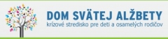 Dom svätej Alžbety, krízové stredisko pre deti a osamelých rodičov, n.o.