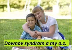 Downov syndróm a my